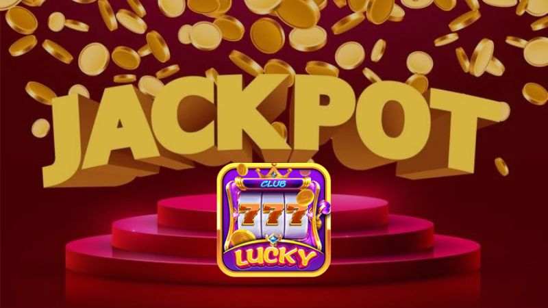 Xổ số Jackpot tại cổng game Lucky Club là gì?