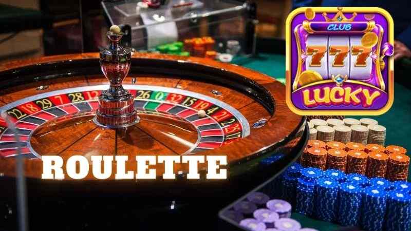 Tìm hiểu về cách chơi Roulette tại Lucky Club